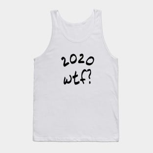 2020wtf? Tank Top